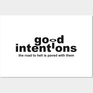 Good Intentions | Motivational Posters and Art